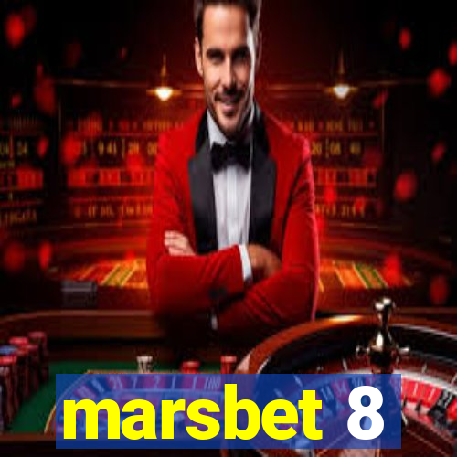 marsbet 8